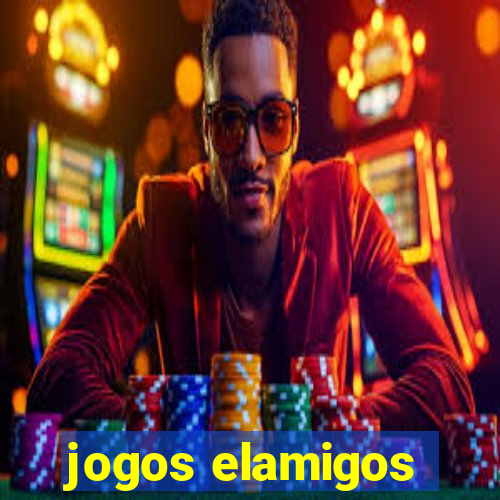 jogos elamigos